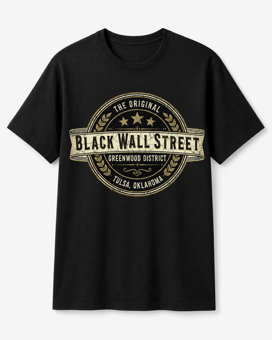 The Original Black Wall Street — Greenwood District Tee